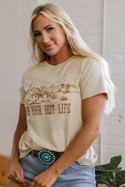 LIVE YOUR BEST LIFE Crew Neck Western Graphic Tee  DAME BOHEME